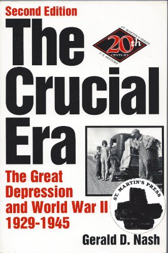 Stock image for The Crucial Era: The Great Depression and World War Ii, 1929-1945 (The St. Martin's Series in 20Th-Century U.S. History) for sale by SecondSale