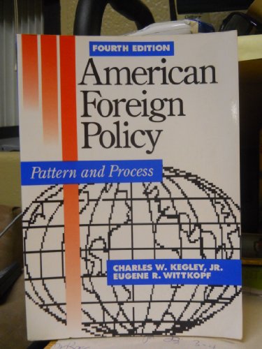 Imagen de archivo de American Foreign Policy : Pattern and Process a la venta por Better World Books