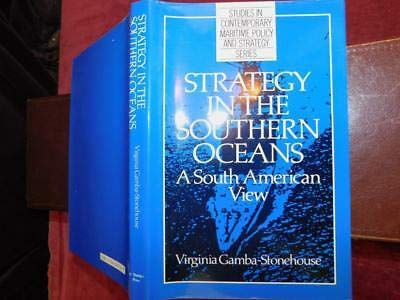 Stock image for Strategy in the Southern Oceans: A South American View (Studies in Contemporary Maritime Policy and Strategy) for sale by Wonder Book