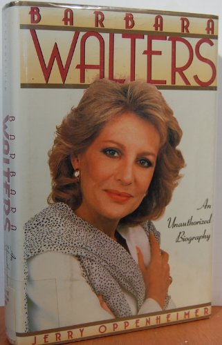 Stock image for Barbara Walters : An Unauthorized Biography for sale by Better World Books