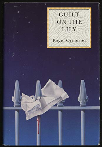 Beispielbild fr Guilt on the Lily zum Verkauf von Robinson Street Books, IOBA
