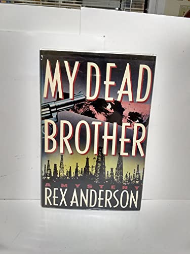 9780312038984: My Dead Brother