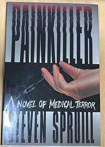 Stock image for Painkiller : A Novel of Medical Terror for sale by Better World Books