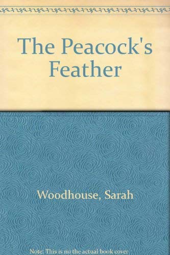 9780312039080: The Peacock's Feather
