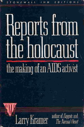 Stock image for Reports from the Holocaust : The Making of an AIDS Activist for sale by Better World Books