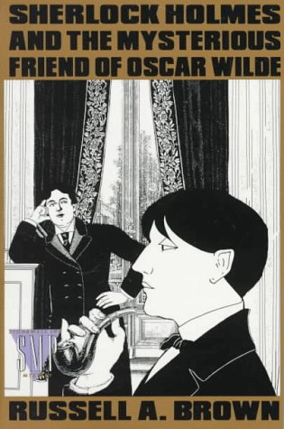 Imagen de archivo de Sherlock Holmes and the Mysterious Friend of Oscar Wilde a la venta por Wonder Book