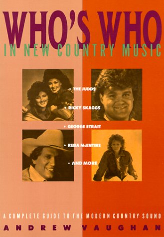 Imagen de archivo de Who's Who in New Country Music a la venta por Wonder Book