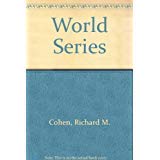 World Series (9780312039608) by Cohen, Richard M.; Neft, David S.