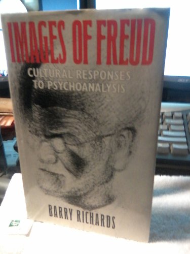 Images of Freud: Cultural Responses to Psychoanalysis (9780312040048) by Richards, Barry