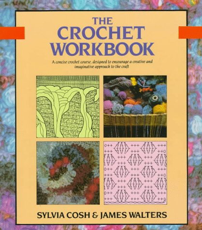 Stock image for The Crochet Workbook for sale by The Book Spot