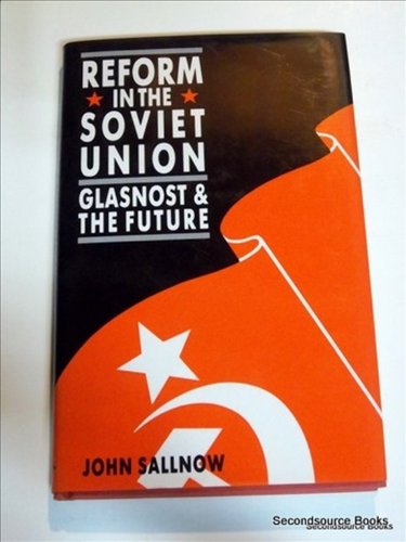 9780312040765: Reform in the Soviet Union: Glasnost and the Future