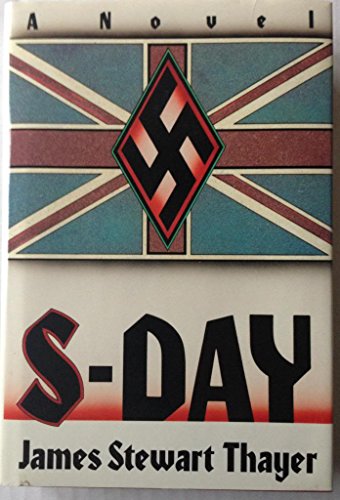 Beispielbild fr S-Day: A Memoir of the Invasion of England zum Verkauf von WorldofBooks