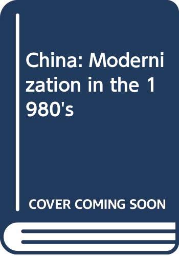 9780312042486: China: Modernization in the 1980's