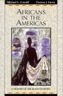 Beispielbild fr Africans in the Americas : A History of the Black Diaspora zum Verkauf von Better World Books