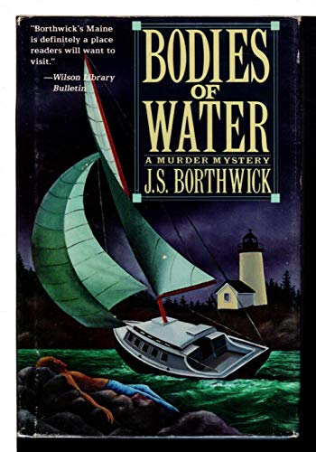 Stock image for Bodies of Water : A Luxury Cruise along the Beautiful Maine Coast for sale by Better World Books: West