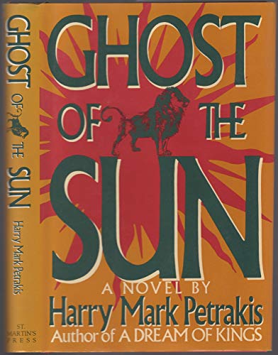 9780312043193: Ghost of the Sun: A Novel
