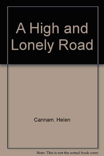 9780312043285: A High and Lonely Road