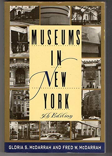 Imagen de archivo de Museums in New York a la venta por Goodwill Books