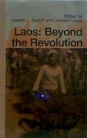 Laos: Beyond the Revolution (9780312044862) by Joseph J. Zasloff; Leonard Unger