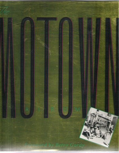 Imagen de archivo de The Motown Album: The Sound of Young America a la venta por Small World Books