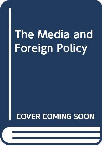 Stock image for The Media and Foreign Policy for sale by HPB-Red