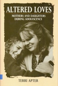 Stock image for Altered Loves: Mothers and Daughters During Adolescence for sale by Once Upon A Time Books