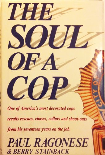 Beispielbild fr The Soul of a Cop zum Verkauf von Wonder Book