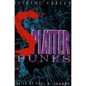 Splatterpunks: Extreme Horror