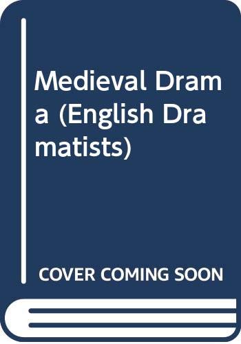 9780312046125: Medieval Drama (English Dramatists)