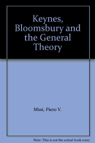 9780312047016: Keynes, Bloomsbury and the General Theory