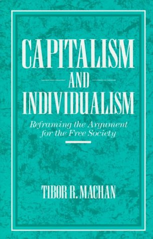 Imagen de archivo de Capitalism and Individualism: Reframing the Argument for a Free Society a la venta por HPB-Red