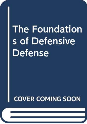 Beispielbild fr The Foundations of Defensive Defense zum Verkauf von WorldofBooks