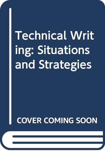 Imagen de archivo de Technical Writing: Situations and Strategies a la venta por Red's Corner LLC