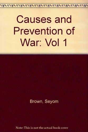 9780312049065: Causes and Prevention of War