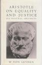 Aristotle on Equality and Justice: His Political Argument (9780312049188) by Von Leyden, W.