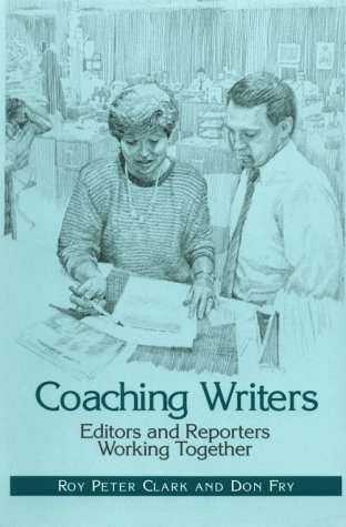 Imagen de archivo de Coaching Writers: Editors and Reporters Working Together a la venta por BooksRun