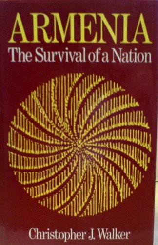 9780312049447: Armenia: The Survival of a Nation