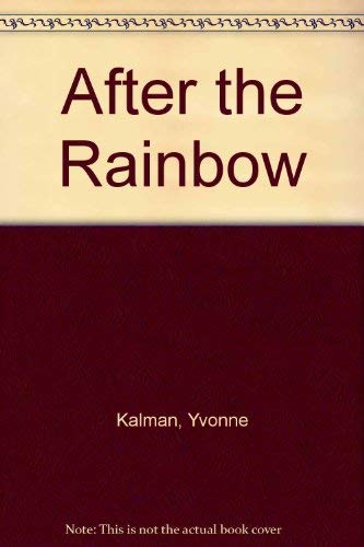 Stock image for After the Rainbow for sale by Better World Books: West