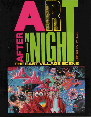 9780312049768: Art After Midnight: The East Village Scene