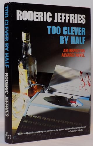 Imagen de archivo de Too Clever by Half: An Inspector Alvarez Novel a la venta por Wonder Book