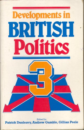 Stock image for Developments in British Politics 3 for sale by WorldofBooks