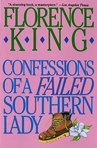 9780312050634: Confessions Of A Failed Southern Lady: A Memoir