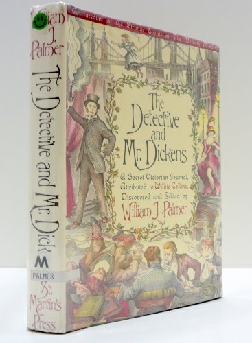 Imagen de archivo de The Detective and Mr. Dickens: Being an Account of the Macbeth Murders and the Strange Events Surrounding Them a la venta por BookHolders