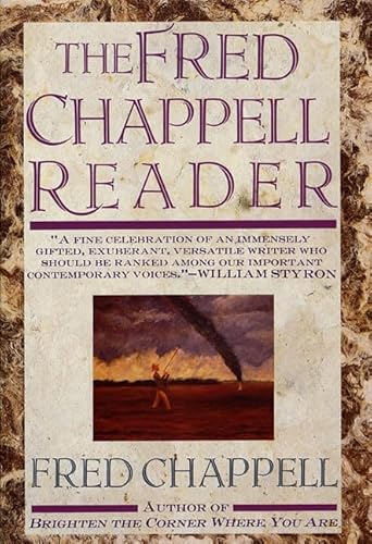 Stock image for The Fred Chappell Reader for sale by Books of the Smoky Mountains