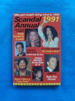 Stock image for Scandal Annual 1991: Who Got Caught Doing What in 1990 for sale by WorldofBooks