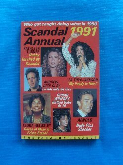 9780312051532: Scandal Annual 1991: Who Got Caught Doing What in 1990