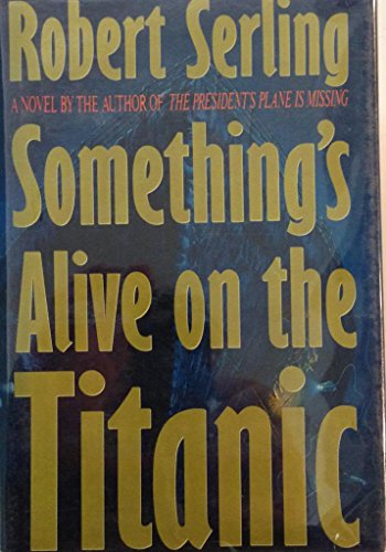 Imagen de archivo de Something's Alive on the Titanic a la venta por More Than Words