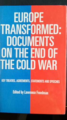 Stock image for Europe Transformed: Documents on the End of the Cold War for sale by ThriftBooks-Atlanta