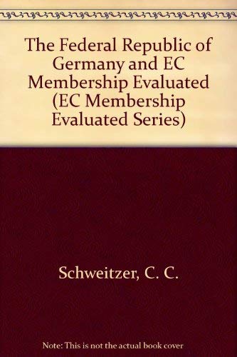 9780312052300: Federal Republic of Germany and Ec Membership Evaluated