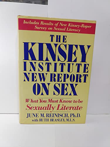 Beispielbild fr The Kinsey Institute New Report on Sex : What You Must Know to Be Sexually Literate zum Verkauf von Better World Books